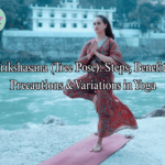 Vrikshasana and its benefits
